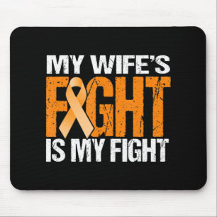 Mens My Wife's Fight is My Fight Leukemia Awarenes Mouse Mat