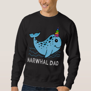 Mens  Narwhal Sea Animal  Narwhal Dad Father's Day Sweatshirt