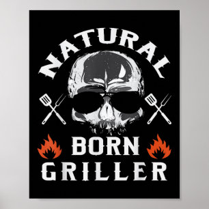 Mens Natural Born Griller Funny Bbq Backyard Grill Poster