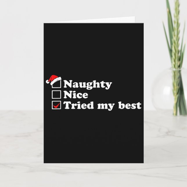 Mens Naughty List Nice List I Tried My Option Sant Card (Front)