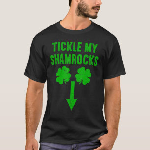 Mens Naughty St Patricks Day Dirty Humour Mens Tic T-Shirt