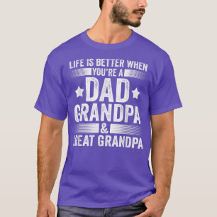 Mens Never getting tired being a dad grand[a grand T-Shirt