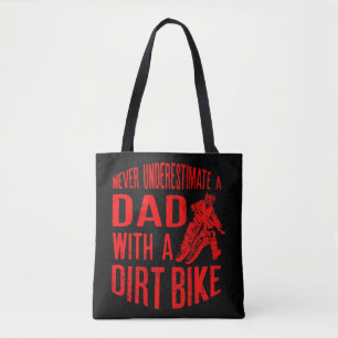 Mens Never Underestimate A Dad With A Dirt Bike Ts Tote Bag