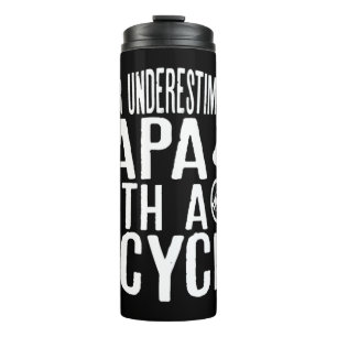 Mens Never Underestimate A Papa With A Bicycle Coo Thermal Tumbler