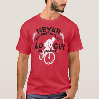 Mens Never Underestimate An Old Guy On A Bicycle C T-Shirt