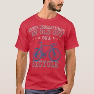 Mens Never Underestimate an Old Guy On a Bicycle T-Shirt
