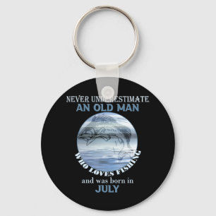 Mens Never Underestimate an Old Man Loves Fishing  Key Ring