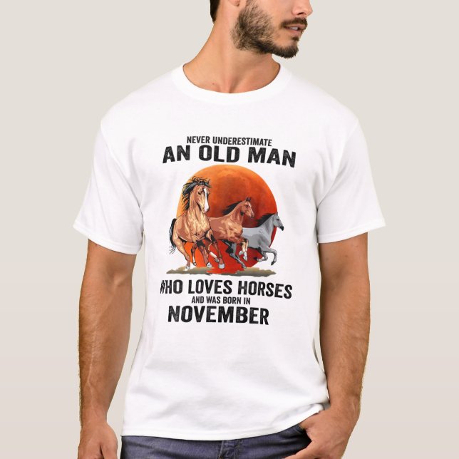 Mens Never Underestimate An Old Man Loves Horses B T-Shirt (Front)