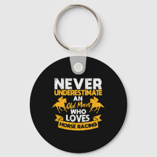 Mens Never Underestimate An Old Man Who Loves Hors Key Ring