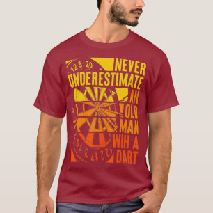 Mens Never underestimate an old man with a Dart T-Shirt