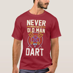 Mens Never underestimate an old man with a Dart T-Shirt