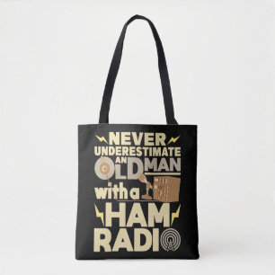 Mens Never Underestimate An Old Man With A Ham Rad Tote Bag