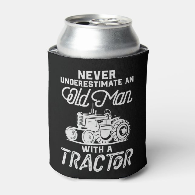 Mens Never Underestimate An Old Man With A Tractor Can Cooler (Can Front)