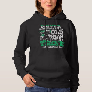 Mens Never Underestimate An Old Man With A Trike C Hoodie