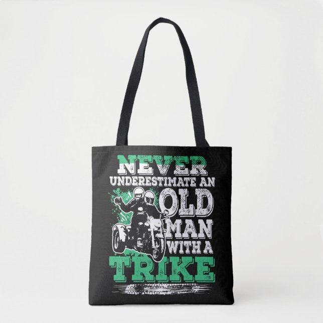 Mens Never Underestimate An Old Man With A Trike C Tote Bag (Front)