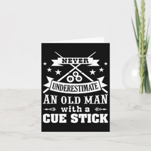 Mens Never Underestimate Old Man With Cue Stick Po Card