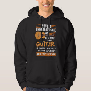 Mens Never Underestimate Old Man With Guitar _ Too Hoodie