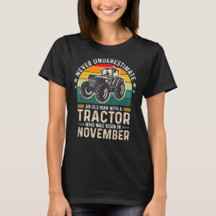 Mens Never Underestimate Old Man With Tractor Born T-Shirt