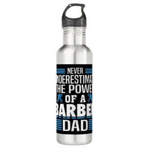 Mens Never Underestimate The Power Of A Barber Dad 710 Ml Water Bottle