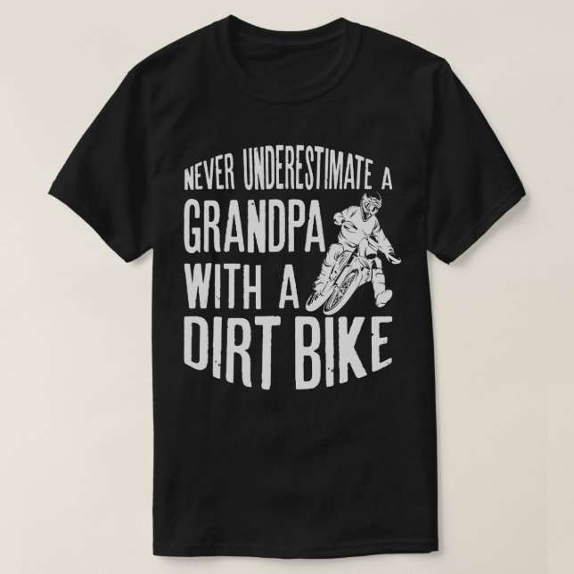 Mens Never Understimate A Grandpa With A Dirt Bike T-Shirt (Design Front)