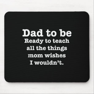 Mens New Dad To Be Funny Quote Slogan Saying Mouse Mat