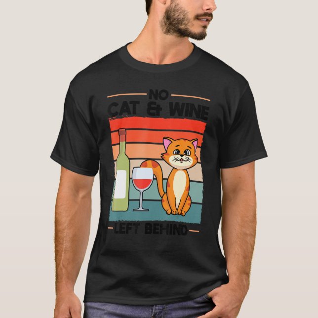 Mens No Cat & Wine Left Behind Pets T-Shirt (Front)