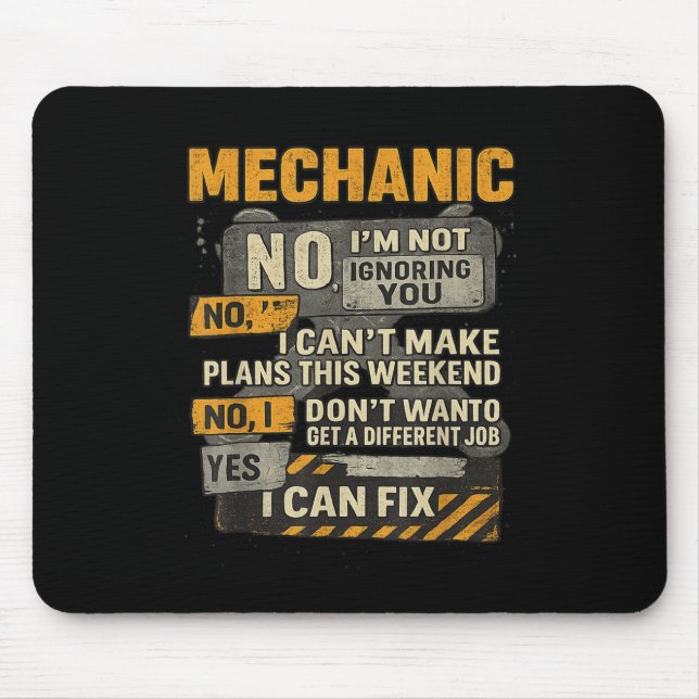 Mens No Im Not Ignoring You Mechanic Wrench Humour Mouse Mat (Front)