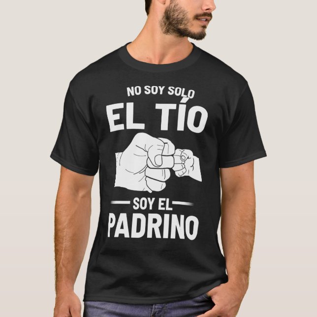 Mens No Soy Solo El Tio Soy El Padrino T-Shirt (Front)