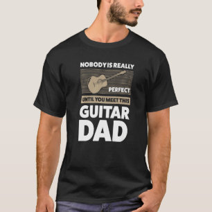 Mens nobody is perfect guitar dad guitar string in T-Shirt