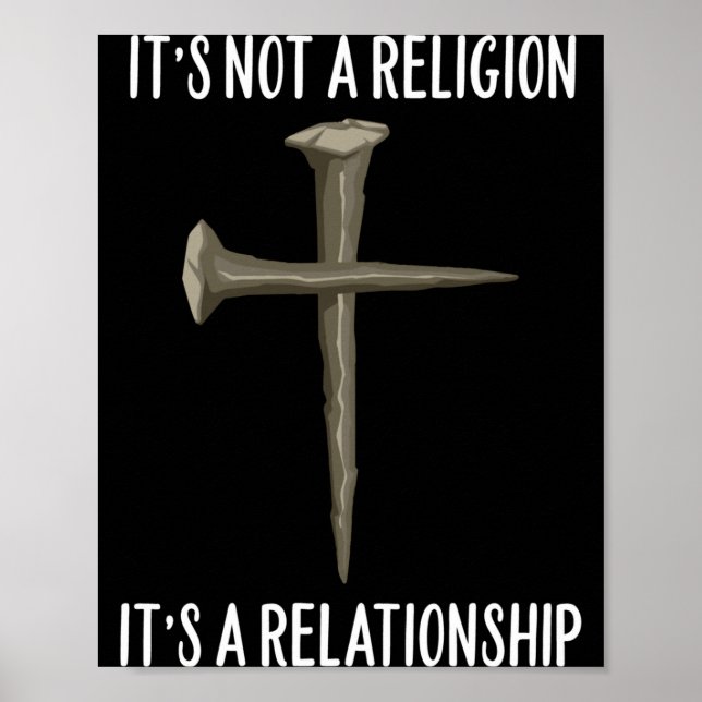Mens not a religion a relationship cross poster (Front)