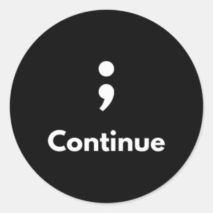 Mens Not To Be Semicolon Mental Health Awareness Classic Round Sticker