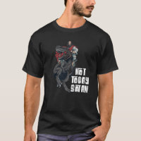 Mens Not Today Satan Jesus Riding Dinosaur  Quote 