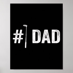 Mens Number One Golf Dad For Fathers Day #1 Daddy Poster