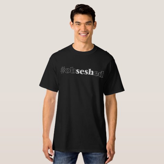 Men's "#obseshed" Black T-Shirt