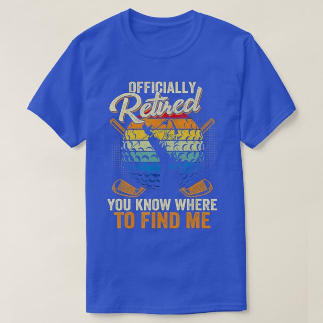 Mens Officially Retired Retro Funny Retiring Golfe T-Shirt (Design Front)
