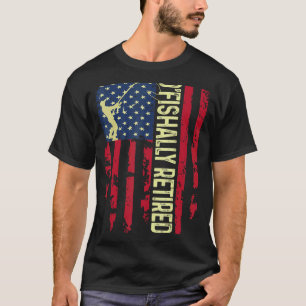 Mens O'fishally Retired Dad Usa Patriotic Flag Fat T-Shirt