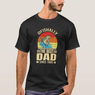 Mens  Ofishally The Best Dad Since 1985 Fisher Fat T-Shirt