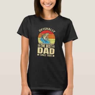 Mens Ofishally The Best Dad Since 1999 Fisher Fat T-Shirt