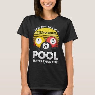 Mens Old Guy Pool Player - Funny Billiards Gift Id T-Shirt