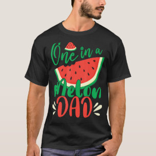 Mens One In A Melon Dad Watermelon Birthday Father T-Shirt