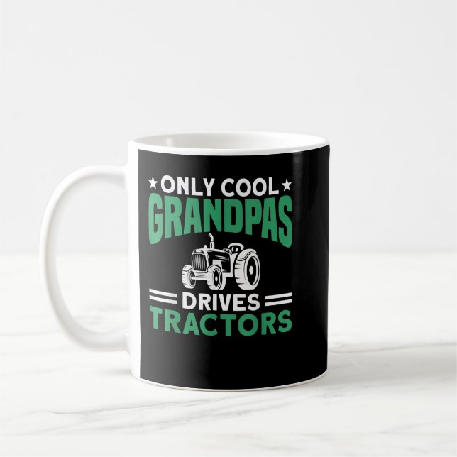 Mens Only Cool Grandpas Drives Tractors Farmer  Coffee Mug (Left)