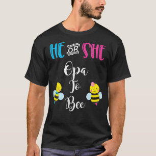 Mens Opa To Bee Baby Gender Reveal New Grandpa  T-Shirt