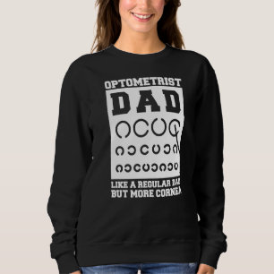 Mens Optometry For An Optemetrist Dad Sweatshirt