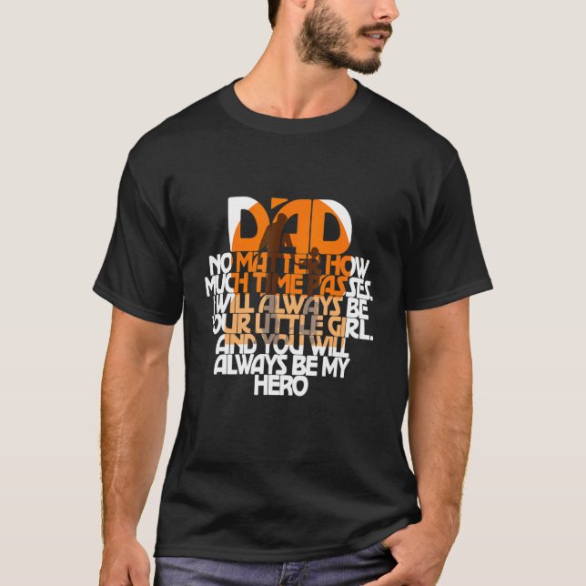 Mens Original Dad No Matter How Much Time Passes B T-Shirt (Front)