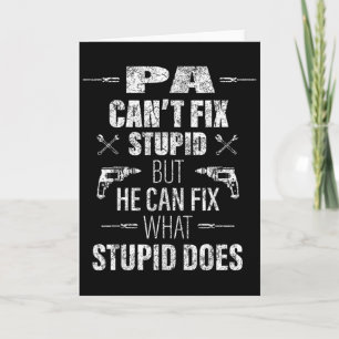 Mens Pa Can't Fix Stud Funny Father's Day Daddy Me Card