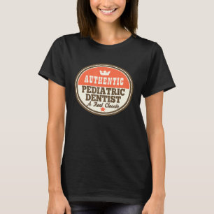 Mens Paediatrics Dentist Funny Dental Gift T-Shirt
