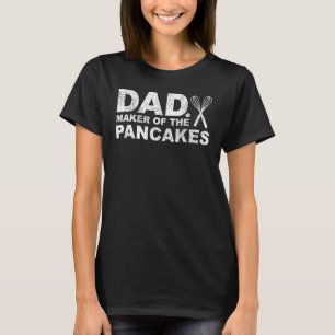 Mens Pancake Dad Maker Of The Pancakes Father' T-Shirt