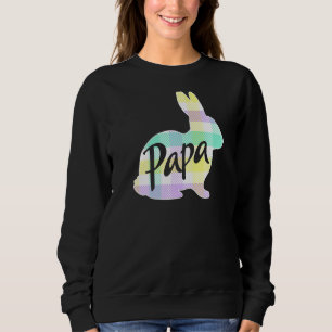 Mens Papa Bunny Rabbit Pastel Plaid Dad Grandpa Ea Sweatshirt