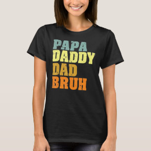 Mens Papa Daddy Dad Bruh Who Loves From Son Boys F T-Shirt