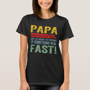 Mens Papa Knows Everything Grandpa Father's Day Vi T-Shirt